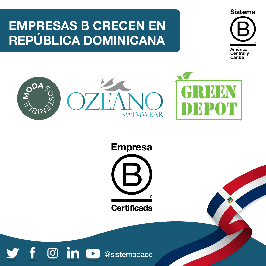 Empresas B crecen en República Dominicana Empresas B crecen en República Dominicana